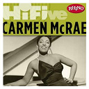 Carmen Mc Rae - Rhino hi-five: carmen mcrae (live)