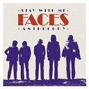 Faces - Stay with me: the faces anthology