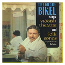 Theodore Bikel - Sings yiddish theatre & folk songs