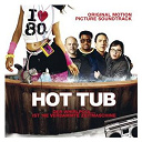Craig Robinson / David Bowie / Echo & The Bunnymen / Men Without Hats / M&ouml;tley Cr&uuml;e / New Order / Public Enemy / Salt' N' Pepa / Spandau Ballet / The Beat / The English Beat / The Replacements / The Talking Heads - Hot tub time machine (music from the motion picture)