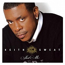 Keith Sweat - Just me