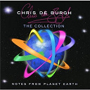 Chris De Burgh - Notes from planet earth - the collection
