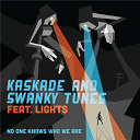 Kaskade / Swanky Tunes - No one knows who we are (remixes)