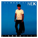 Nek - Nek the best of :l'anno zero