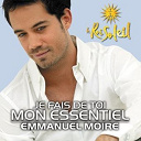 Emmanuel Moire / Merwan Rim / Victoria Petrosillo - Je fais de toi mon essentiel