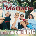 The Moffatts - Chapter 1: a new beginning