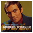 Gunnar Wiklund - Mest av allt: gunnar wiklund - allt det b&auml;sta