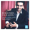 Rolando Villazon - Italian opera arias
