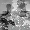 Massive Attack - Butterfly caught