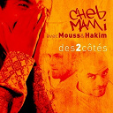Cheb Mami - Des 2 c&ocirc;t&eacute;s
