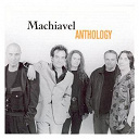Machiavel - Anthology