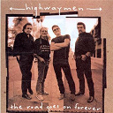 The Highwaymen - The road goes on forever
