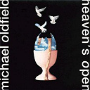 Mike Oldfield - Heaven's open