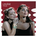 Louise - 2 faced