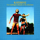 Philippe Katerine - Les mariages chinois et la relecture