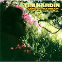 Tim Hardin - Hang on to a dream (je m'accroche &agrave; mon r&ecirc;ve)