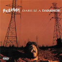Redman - Dare iz a darkside