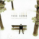 Yves Simon - intempestives