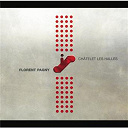 Florent Pagny - ch&acirc;telet les halles