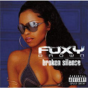 Foxy Brown - Broken silence