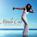 Natalie Cole - Ask a woman who knows