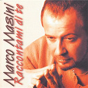 Marco Masini - Raccontami di te