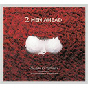2 Men Ahead - The sign of difference