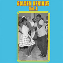 African Fiesta / Bantous De La Capitale / Camille Feruzi / Docteur Nico / Franco / Joseph Kabasele / K.p. Flammy / L'african-Jazz / Le Ry-Co Jazz / Le Tout Puissant Ok Jazz / Leon Bukasa / Likembe Geant / Lucie Eyenga / M'pongo Love / Manu Di Bango / Manuel D'oliveira / Mose Se Sengo "Fan Fan" / Nyboma / Sam Mangwana / Tabu Ley Rochereau / Tiers Monde Coop - Golden afrique, vol. 2