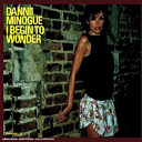 Dannii Minogue - I begin to wonder