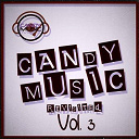 Christian Malloni / Fer Ferrari / J / Jay West / M Brothers / Manuel Sahagun / Marcelo Nassi / Otto Brooklyn / The Craftsmen / Tovar - Candy music revisited, vol. 3