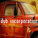 Dub Incorporation - Dans le d&eacute;cor