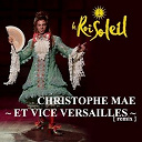 Christophe Ma&eacute; - Et vice versailles - remix