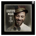 Christophe Ma&eacute; - Tomb&eacute; sous le charme