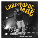 Christophe Ma&eacute; - On trace la route - le live