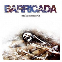 Barricada - En la memoria