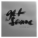 Lykke Li - Get some