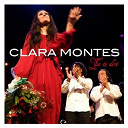 Clara Montes - Yo te dire