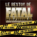 Fatal Bazooka - Le bestov de fatal bazooka (ep)
