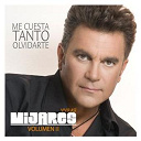 Mijares - Me cuesta tanto olvidarte