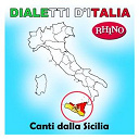 Artisti Vari / Franco Li Causi / Giuseppe Santonocito / Rosa Balistreri - Dialetti d'italia: canti dalla sicilia