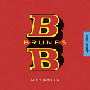Bb Brunes - Dynamite
