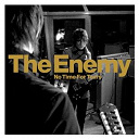The Enemy - No time for tears (remixes)