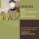 Nikolaus Harnoncourt - Mozart : die entf&uuml;hrung aus dem serail