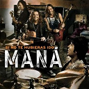 Man&aacute; - Si no te hubieras ido (electronic)