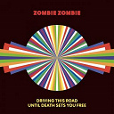 Zombie Zombie - Driving this road until death sets you free ep