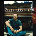 Five For Fighting - Two lights