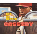 Cassidy - Get no better