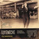 Roberto Goyeneche - Che bandone&oacute;n