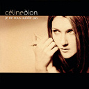 C&eacute;line Dion - Je ne vous oublie pas