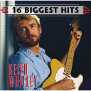 Keith Whitley - 16 biggest hits : keith whitley